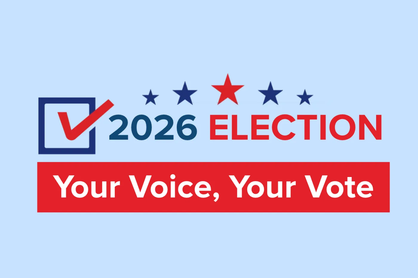 Election Guide 2026: Your Voice, Your Vote