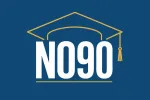 Graphic for No90 campaign which includes a blue background and an outline of a graduation cap with tassell and the words, NO90.
