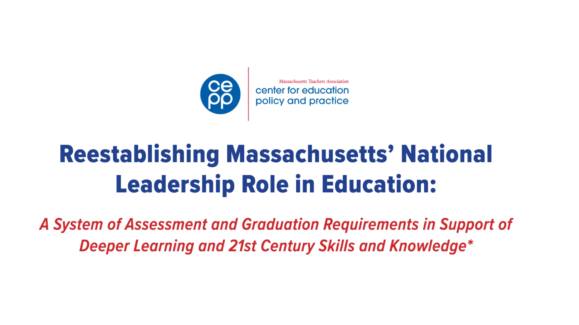 The rejection of MCAS exams by Massachusetts voters as the high school diploma gateway provides the state with a unique opportunity. 