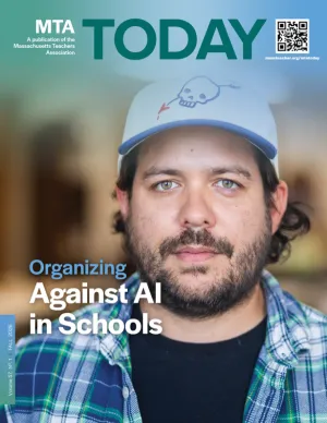 MTA Today cover with Springfield Education Association President Riley Hernandez and the headline, "Organizing Against AI in Schools"